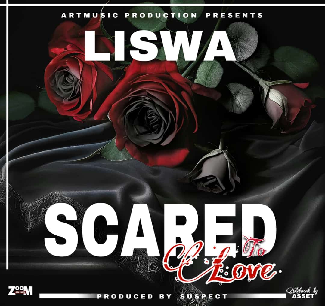 Liswa - Scared To Love (Pro By Suspect)