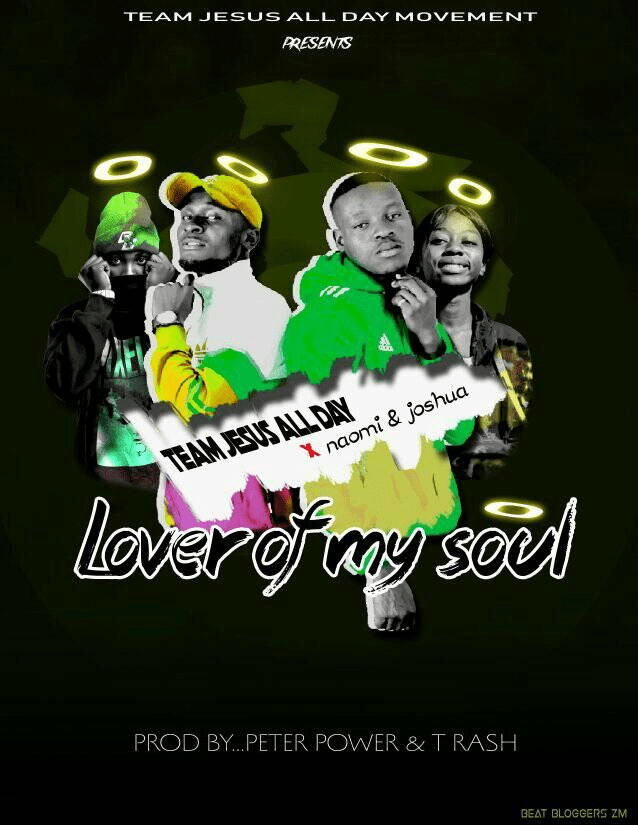 Team Jesus All Day - Lover Of My Soul (Prod By T rash&Peterpower)