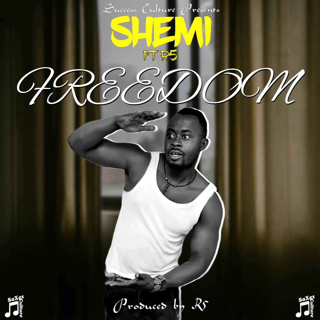 Shemi Ft R5 – Freedom (prod by r5)