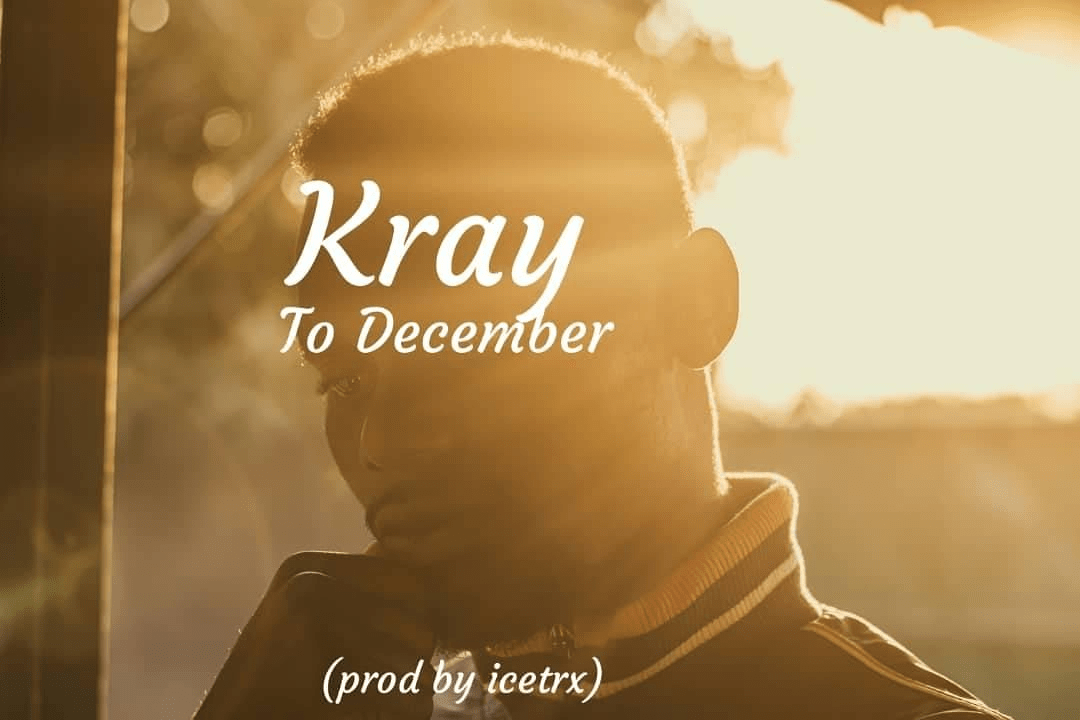 Kray – To december prod. by icetrx