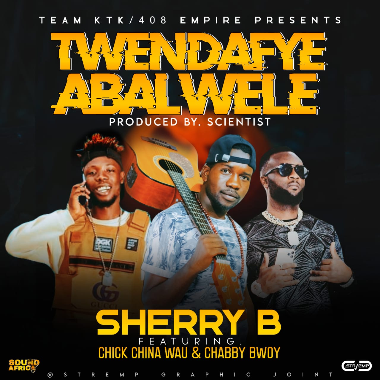 Sherry B - Ft -Chick China Wau -X-Chabby Bwoy-Twendafye Abalwele