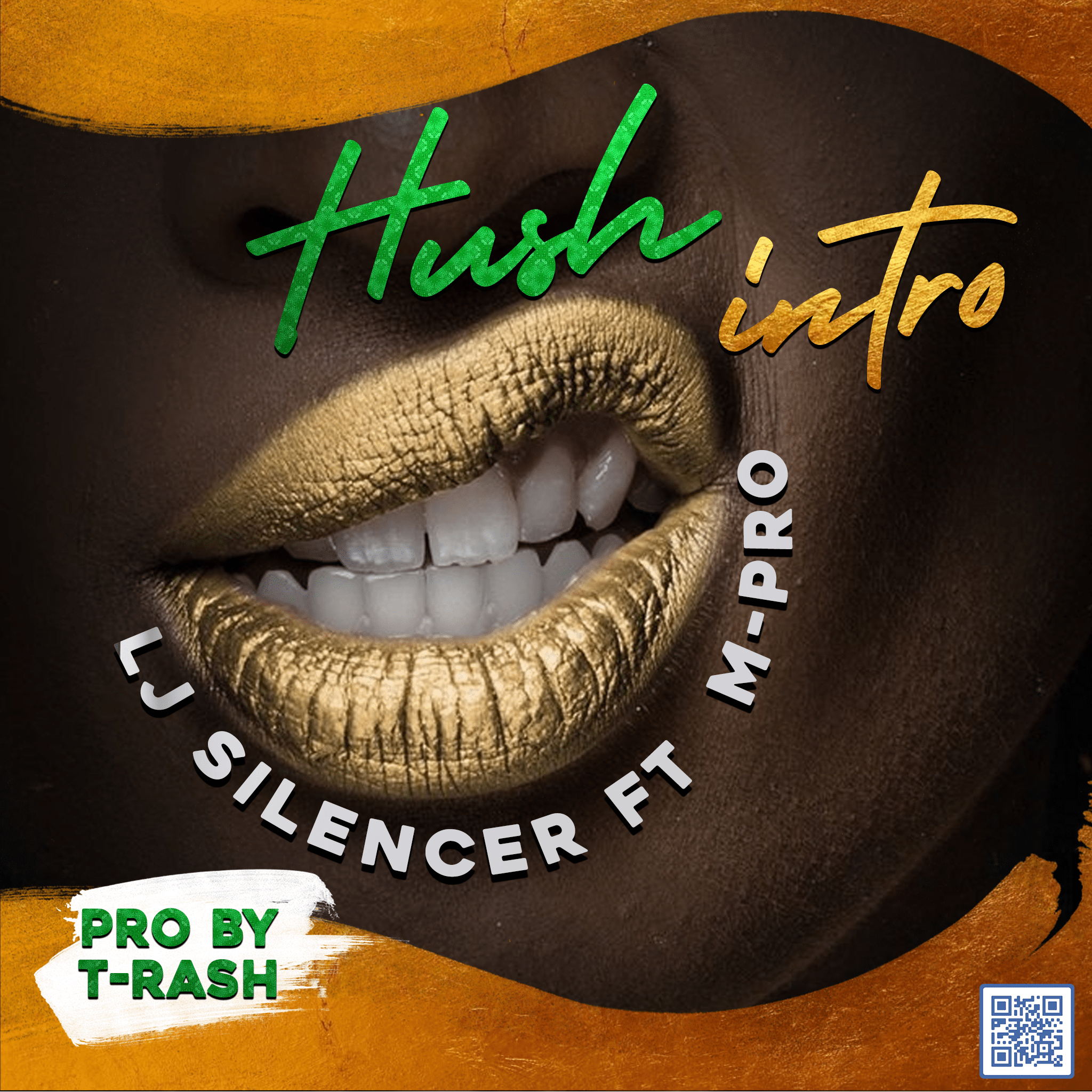 Lj Silencer Ft M-pro - Hush Intro (Pro by Trash)