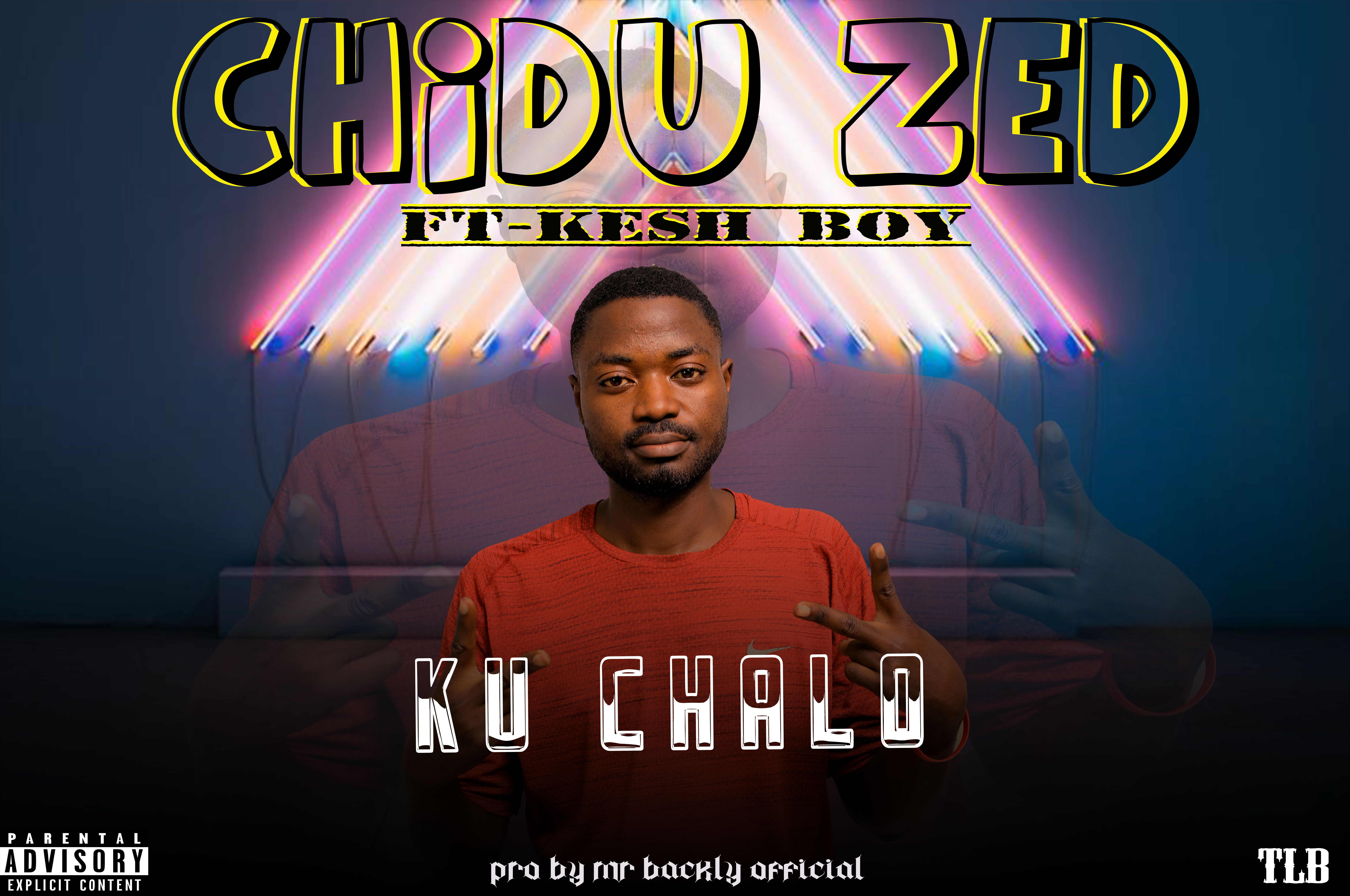 Chidu Zed x Kesh Boy - Kuchalo (Pro Mr Backly Official)