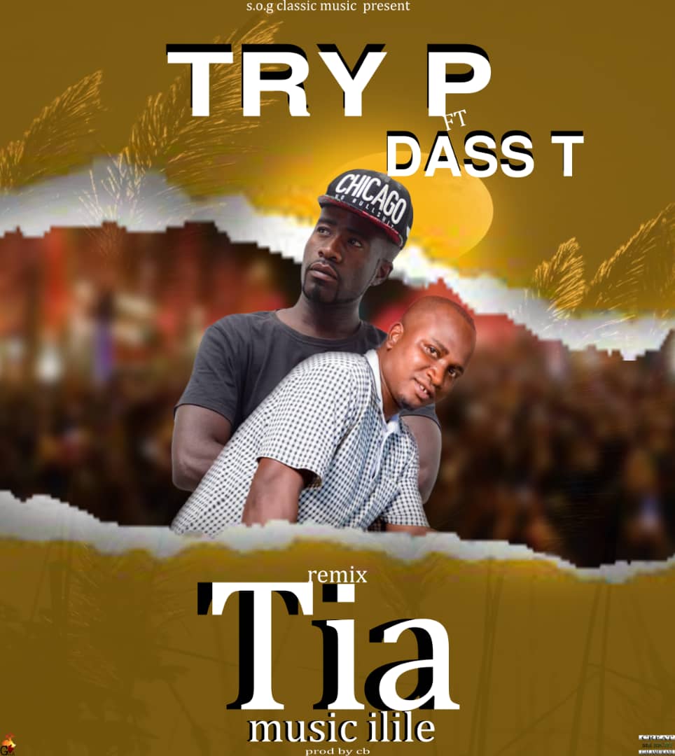 Try P ft Dass T _ ILILE (Pro By CB) - Djfrazyzambia.com.mp3